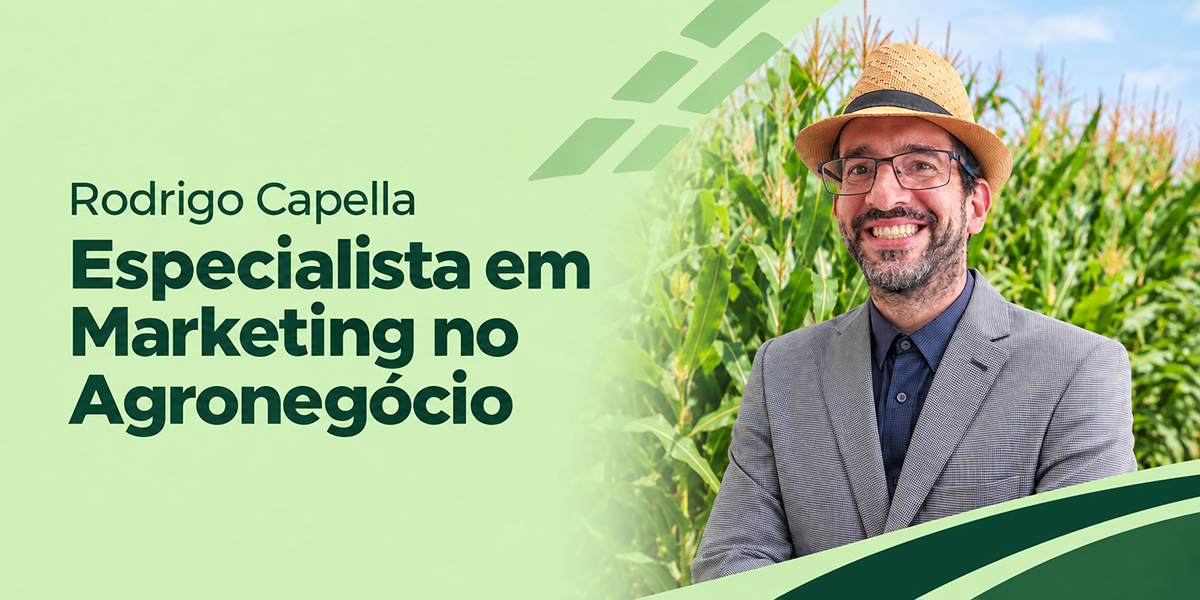 Rodrigo Capella - Especialista em Marketing no Agronegócio